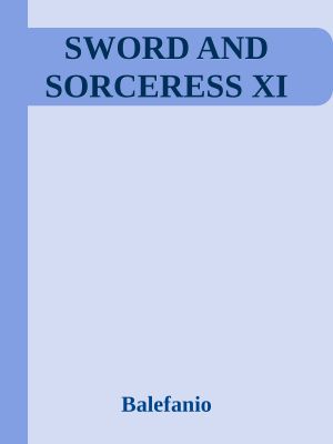 [Sword and Sorceress 11] • Sword and Sorceress Xi